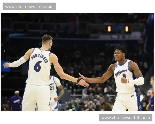 凯尔特人vs奇才：绿衫军团能否延续强势？奇才能否上演惊天逆转？